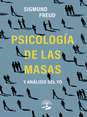 cover image of Psicología de las masas y análisis del yo